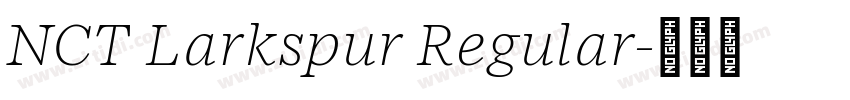 NCT Larkspur Regular字体转换